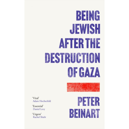 Atlantic Books Being Jewish After the Destruction of Gaza (häftad, eng)