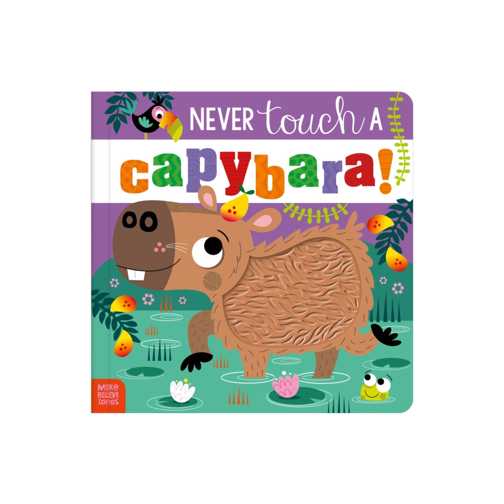 Produktbild för Never Touch a Capybara! (bok, board book, eng)