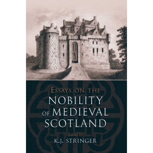 Birlinn General Essays on the Nobility of Medieval Scotland (häftad, eng)