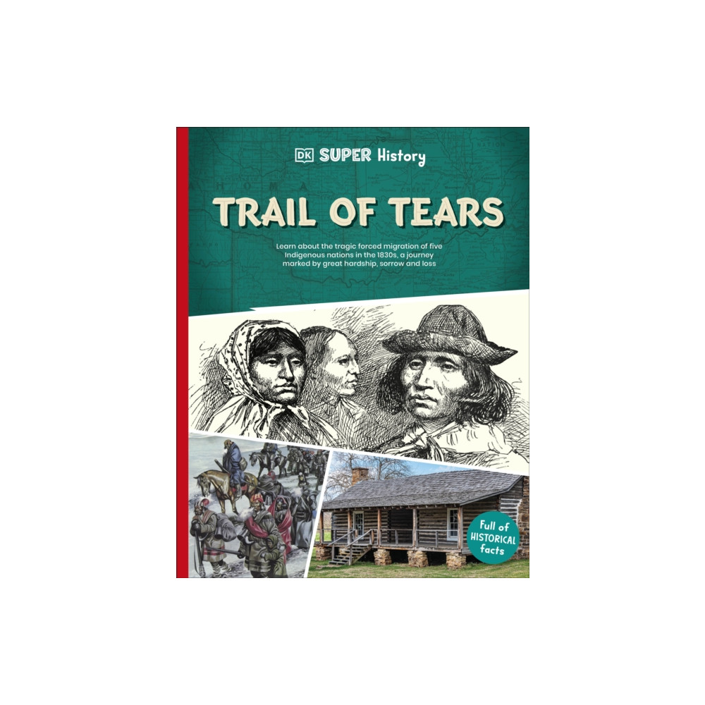 Produktbild för DK Super History Trail of Tears (häftad, eng)