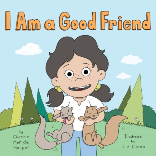 Little, Brown & Company I Am a Good Friend (inbunden, eng)
