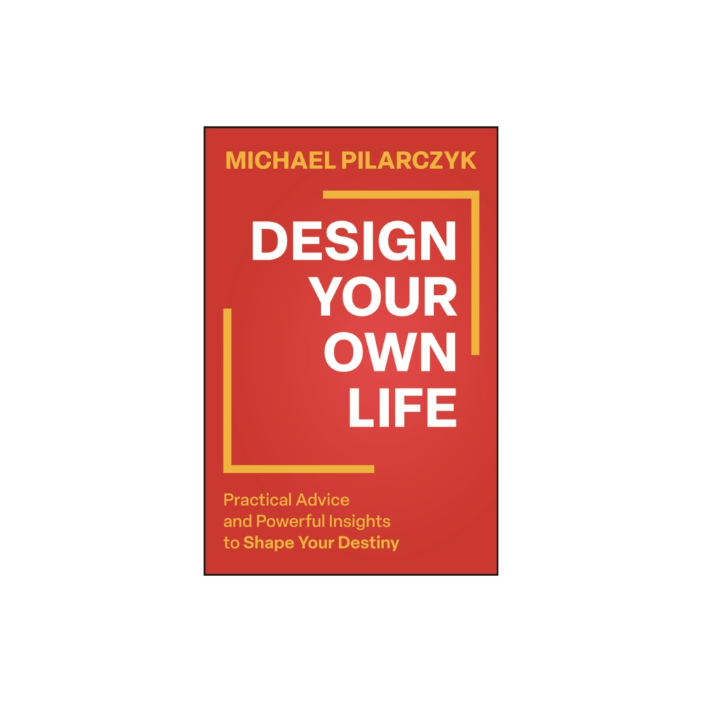 Produktbild för Design Your Own Life (inbunden, eng)