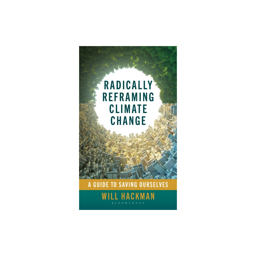 Produktbild för Radically Reframing Climate Change (inbunden, eng)