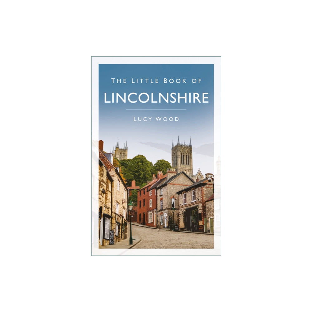 Produktbild för The Little Book of Lincolnshire (häftad, eng)