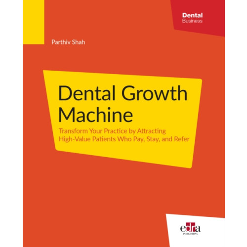 Edra Publishing US LLC Dental Growth Machine (häftad, eng)