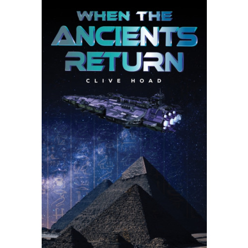 Austin Macauley Publishers When the Ancients Return (häftad, eng)