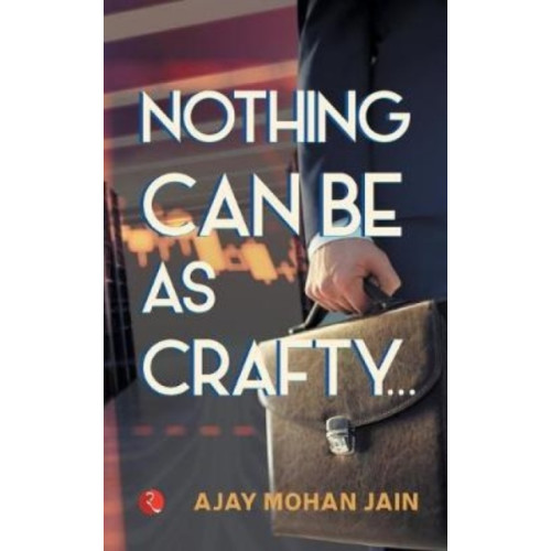 Rupa Publications India Pvt. Ltd Nothing Can Be as Crafty (häftad, eng)