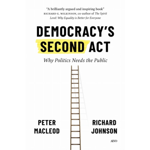 University of Toronto Press Democracy's Second Act (inbunden, eng)