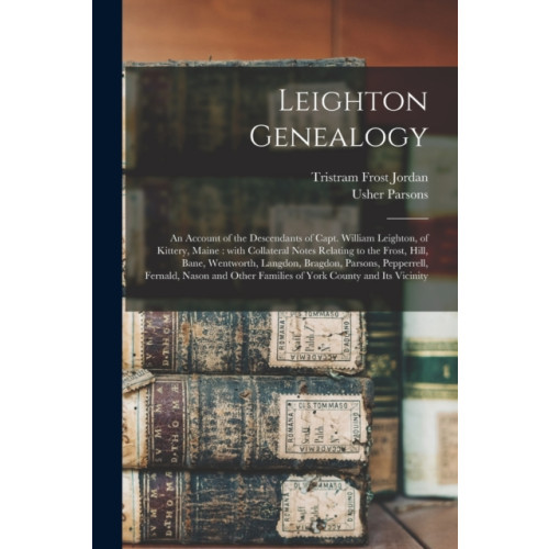 Legare Street Press Leighton Genealogy (häftad, eng)
