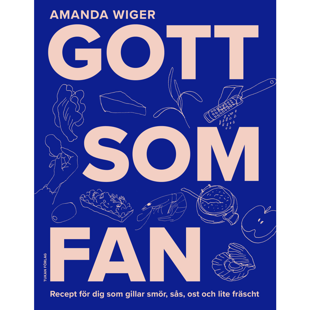 Produktbild för Gott som fan : recept för dig som gillar smör, sås och lite fräscht (bok, danskt band)