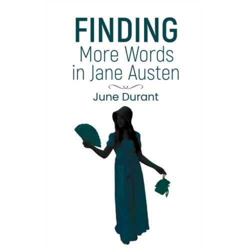 Austin Macauley Publishers Finding More Words in Jane Austen (häftad, eng)