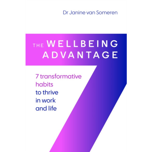 Practical Inspiration Publishing The Wellbeing Advantage (häftad, eng)