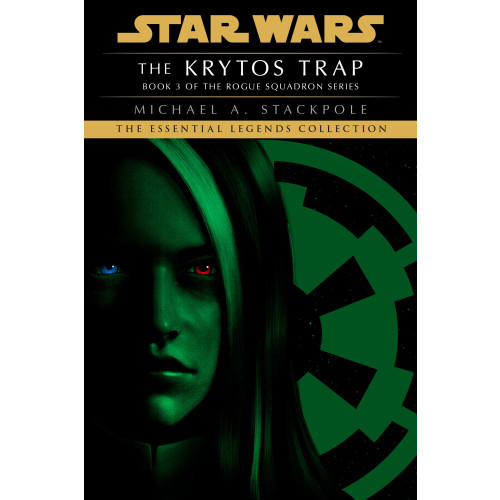 Michael A. Stackpole The Krytos Trap: Star Wars Legends (Rogue Squadron) (bok, storpocket, eng)