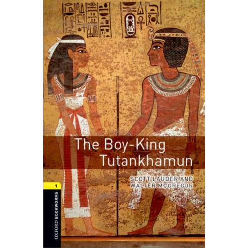 Oxford University Press Oxford Bookworms Library: Level 1:: The Boy-King Tutankhamun (häftad, eng)
