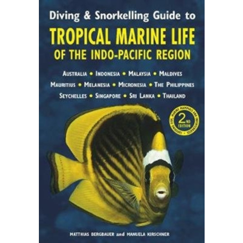 John Beaufoy Publishing Ltd Diving & Snorkelling Guide to Tropical Marine Life of the Indo-Pacific Region (3rd edition) (häftad, eng)