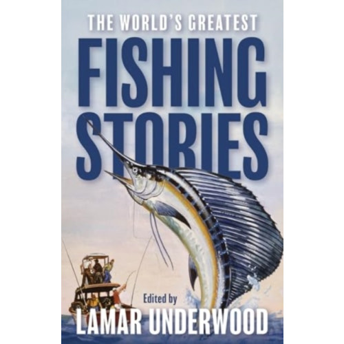Rowman & littlefield The World's Greatest Fishing Stories (häftad, eng)