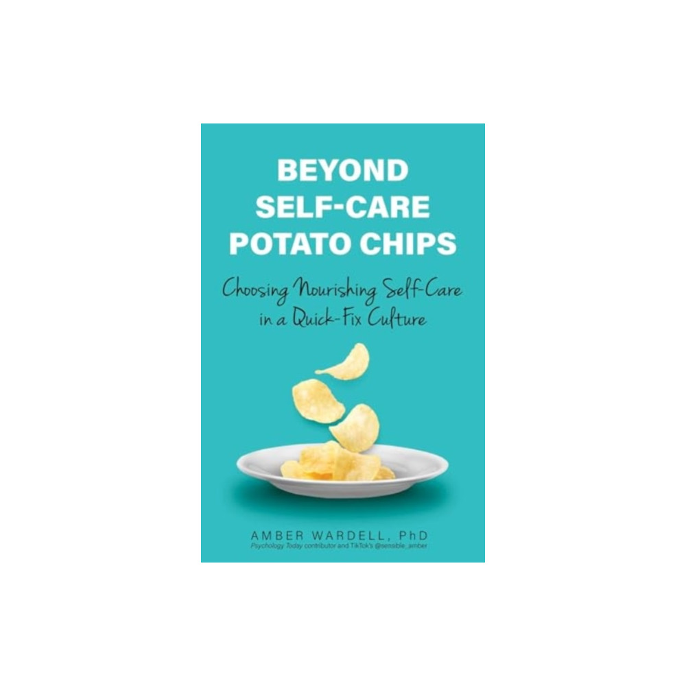 Produktbild för Beyond Self-Care Potato Chips (häftad, eng)