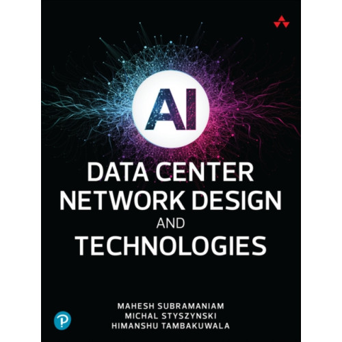 Pearson Education (US) AI Data Center Network Design and Technologies (häftad, eng)