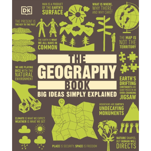 Dorling Kindersley Ltd The Geography Book (inbunden, eng)