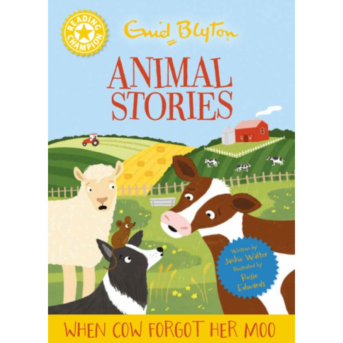 Hachette Children's Group Reading Champion: Enid Blyton animal stories: When Cow Forgot Her Moo (häftad, eng)