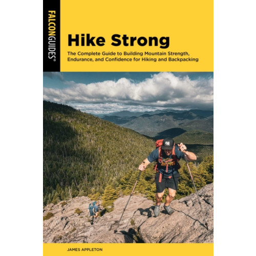 Globe Pequot Press Hike Strong (häftad, eng)