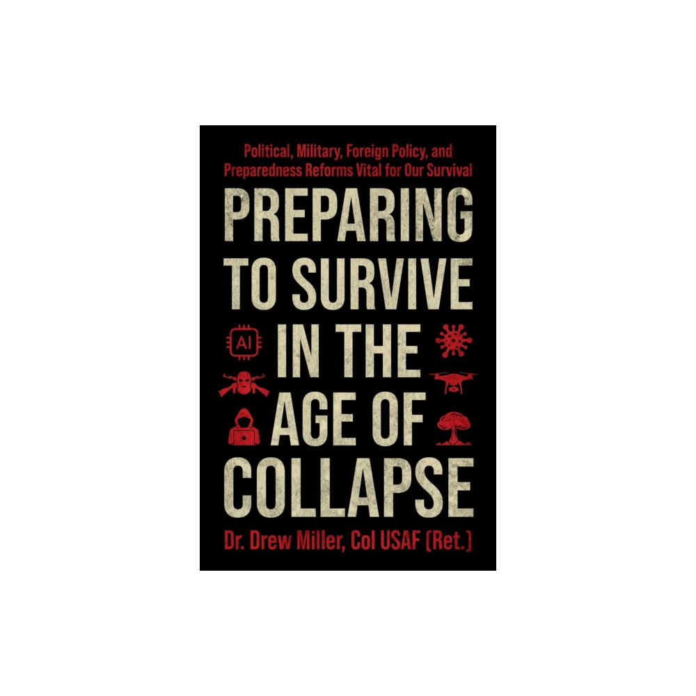 Produktbild för Preparing to Survive in the Age of Collapse (inbunden, eng)