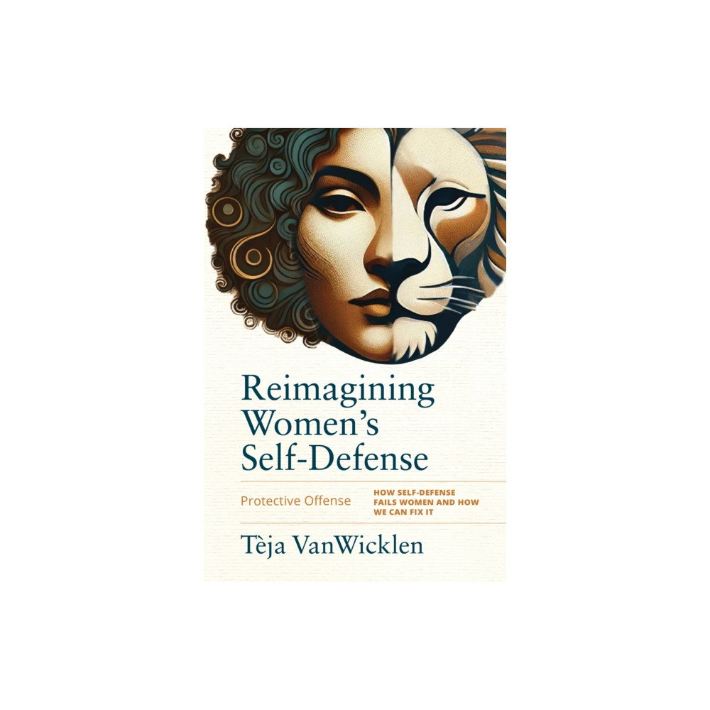 Produktbild för Reimagining Women's Self-Defense (inbunden, eng)
