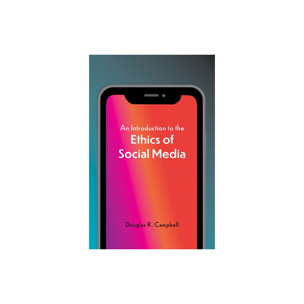 Produktbild för An Introduction to the Ethics of Social Media (häftad, eng)