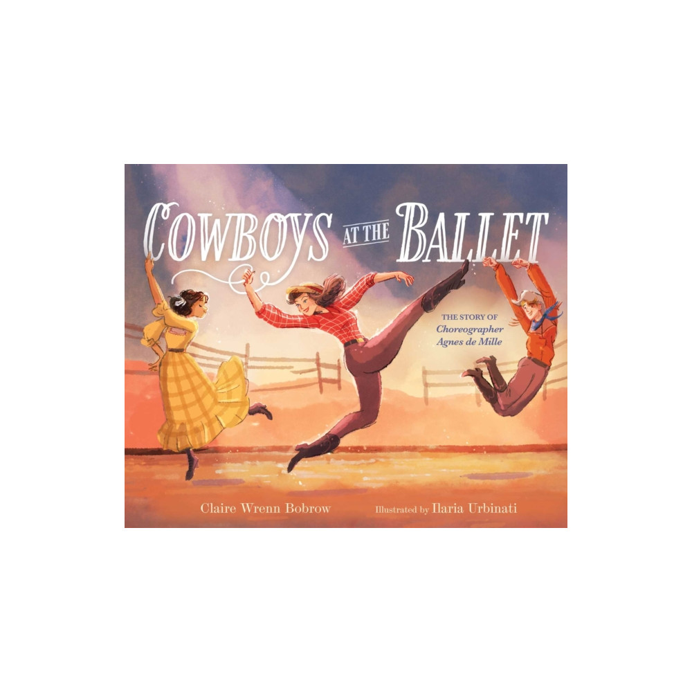 Produktbild för Cowboys at the Ballet (inbunden, eng)