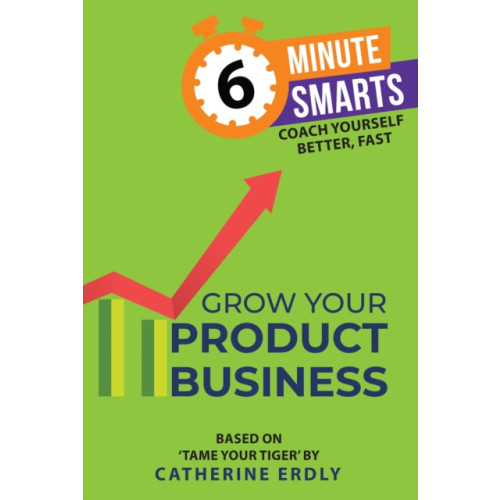 Practical Inspiration Publishing Grow Your Product Business (häftad, eng)