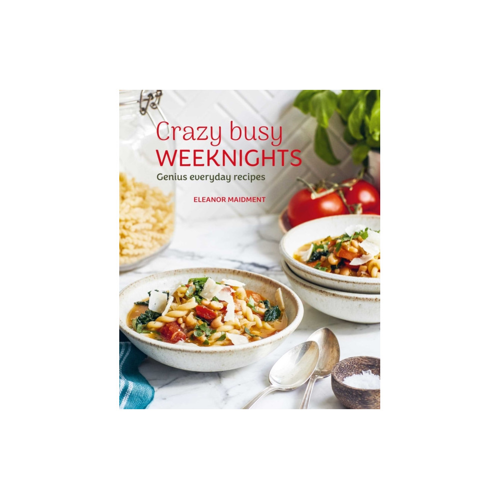 Produktbild för Crazy Busy Weeknights (inbunden, eng)