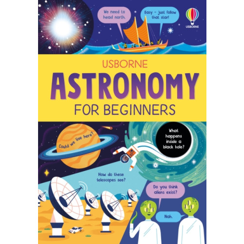 Usborne Publishing Ltd Astronomy For Beginners (inbunden, eng)