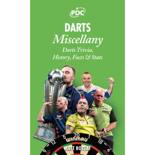 Pitch Publishing Ltd Darts Miscellany (inbunden, eng)