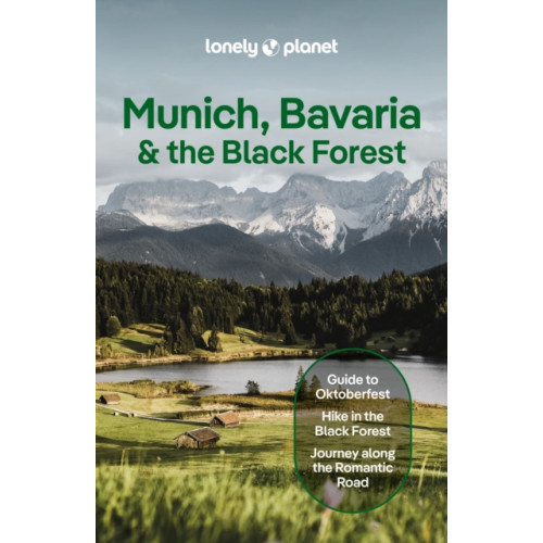 Lonely Planet Global Limited Lonely Planet Munich, Bavaria & the Black Forest (häftad, eng)