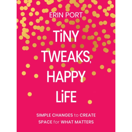 Zondervan Tiny Tweaks, Happy Life (inbunden, eng)