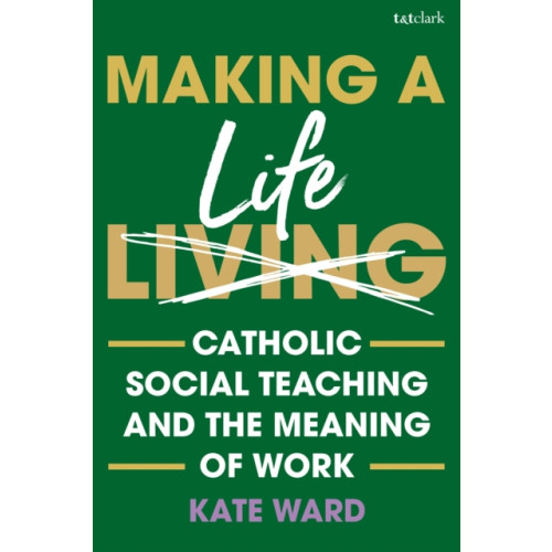Bloomsbury Publishing PLC Making a Life (häftad, eng)