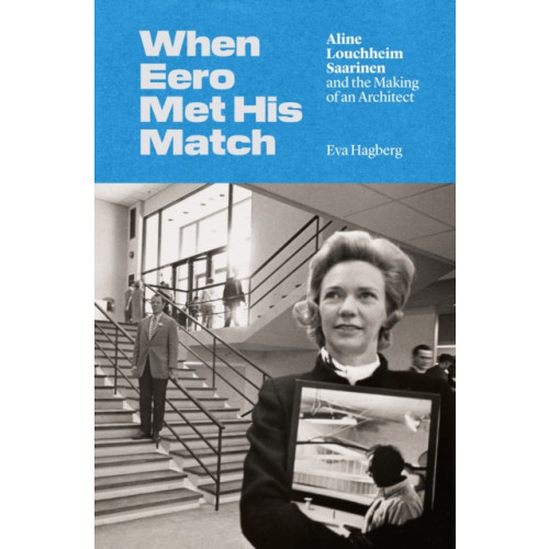 Princeton University Press When Eero Met His Match (häftad, eng)