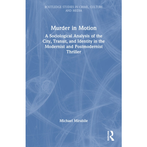 Taylor & francis ltd Murder in Motion (häftad, eng)