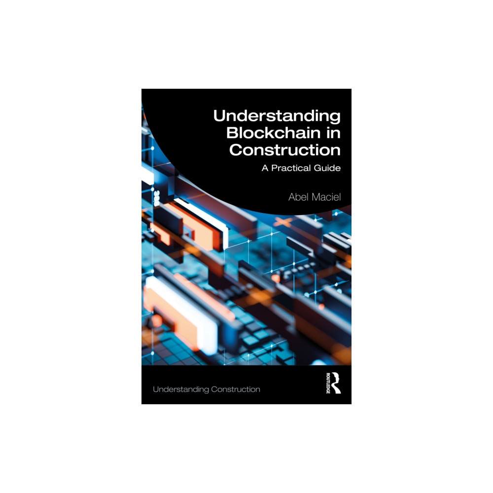 Produktbild för Understanding Blockchain in Construction (häftad, eng)