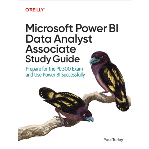 O'Reilly Media Microsoft Power Bi Data Analyst Associate Study Guide (häftad, eng)