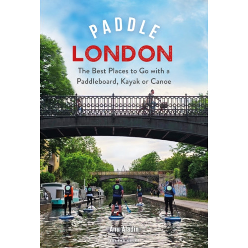 Bloomsbury Publishing PLC Paddle London (häftad, eng)