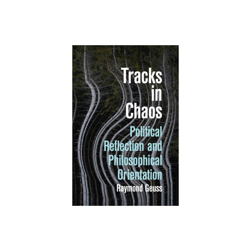 Produktbild för Tracks in Chaos (inbunden, eng)