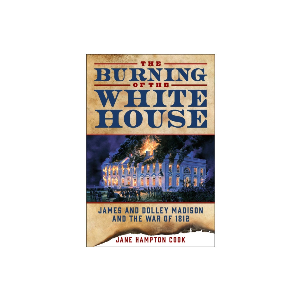 Produktbild för The Burning of the White House (häftad, eng)