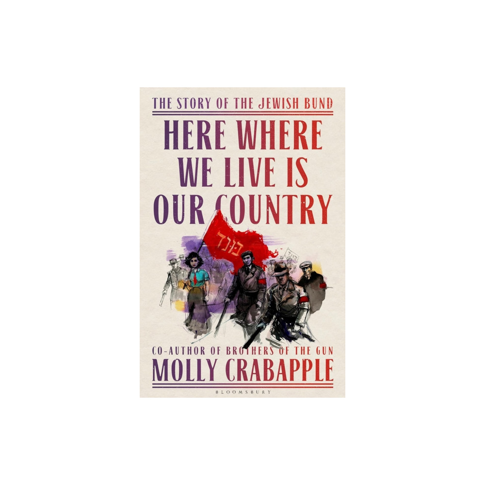 Produktbild för Here Where We Live Is Our Country (inbunden, eng)