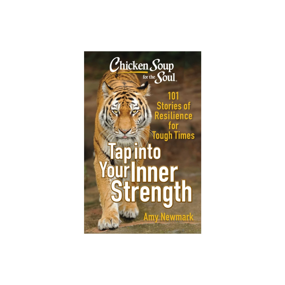 Produktbild för Chicken Soup for the Soul: Tap into Your Inner Strength (häftad, eng)