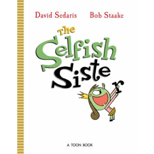 Astra Publishing House Selfish Sister (inbunden, eng)