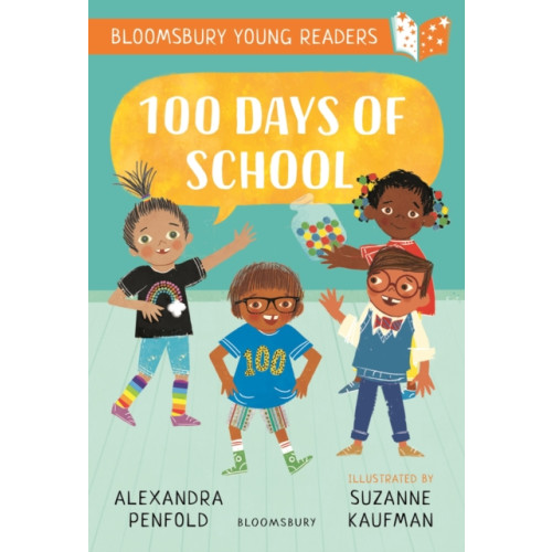 Bloomsbury Publishing PLC 100 Days of School: A Bloomsbury Young Reader (häftad, eng)