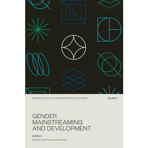 Emerald Publishing Limited Gender Mainstreaming and Development (inbunden, eng)