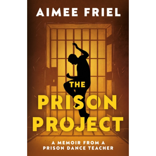 The Book Guild Ltd The Prison Project (häftad, eng)