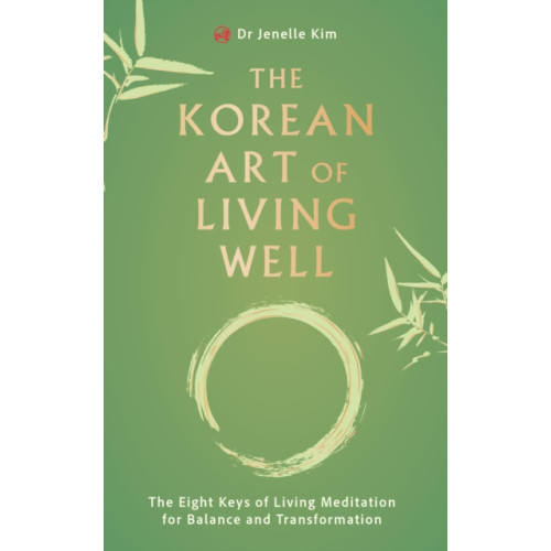 Watkins Media Limited The Korean Art of Living Well (häftad, eng)